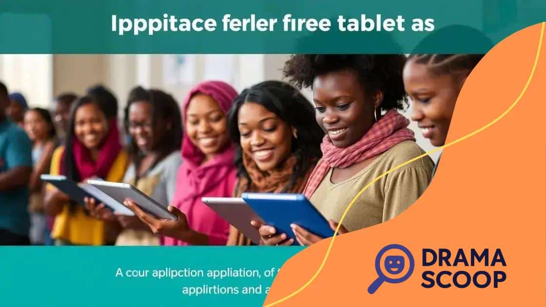 Eligibility requirements to access free tablets